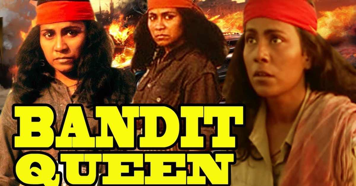 Bandit Queen is a movie that boosts the spirits of women-compressed