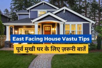 East Facing House Vastu Tips-compressed