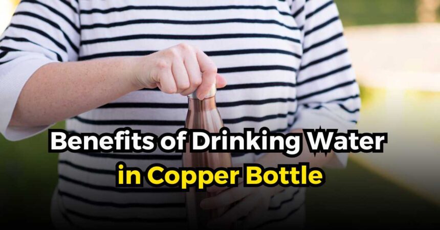 Benefits of Drinking Water in Copper Bottle-compressed